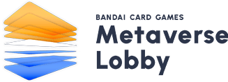 BANDAI CARD GAMES Metaverse Lobby